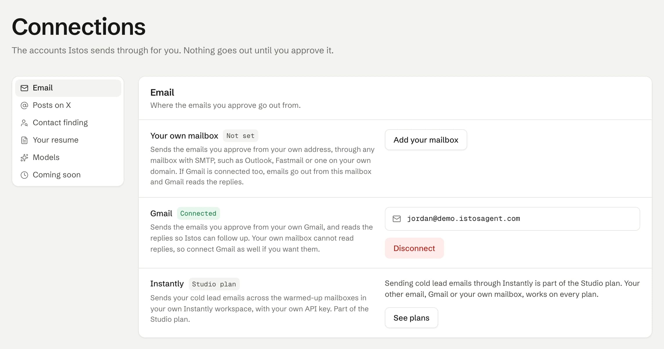 The Connections page in Istos on demo data. The Email section has three rows. Your own mailbox is marked Not set, with an Add your mailbox key. Gmail is marked Connected, with the sending address jordan@demo.istosagent.com and a Disconnect key. Instantly is marked Studio plan, with a See plans key.