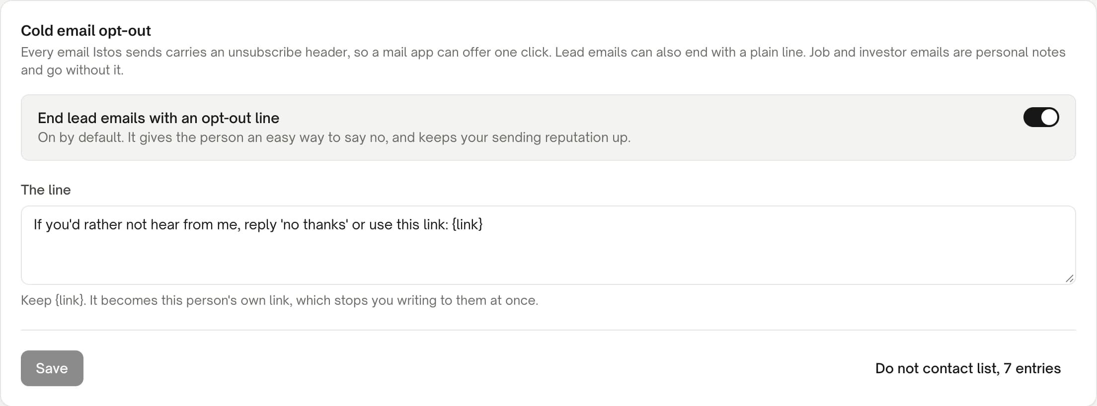 The Cold email opt-out card in Istos Settings, on demo data. It explains that every email carries an unsubscribe header. End lead emails with an opt-out line is on, and The line reads: If you'd rather not hear from me, reply 'no thanks' or use this link: {link}. A link at the bottom opens the do-not-contact list, with 7 entries.